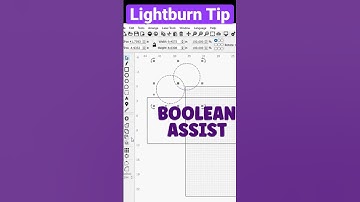 Welding, intersecting, subtracting, and unions in Lightburn.  How to use Boolean assist  #lightburn