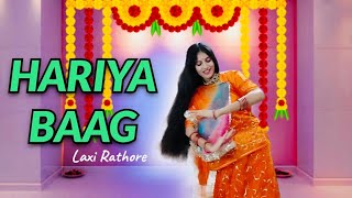 Hariya Baag | Ghoomar | Rajasthani Folk Dance | Laxi Rathore Choreography
