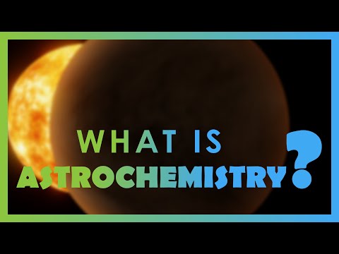 What is Astrochemistry?