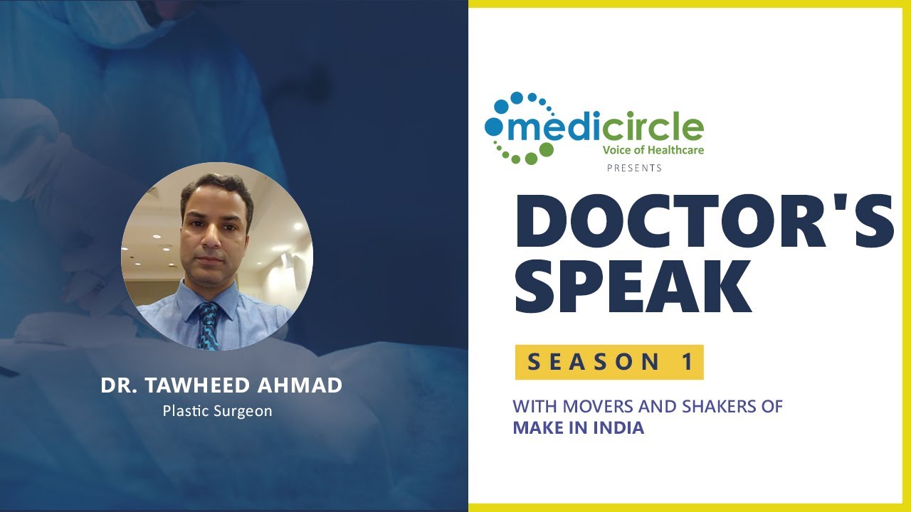 “Plastic surgeons are called perfectionists and for them patient satisfaction matters most”