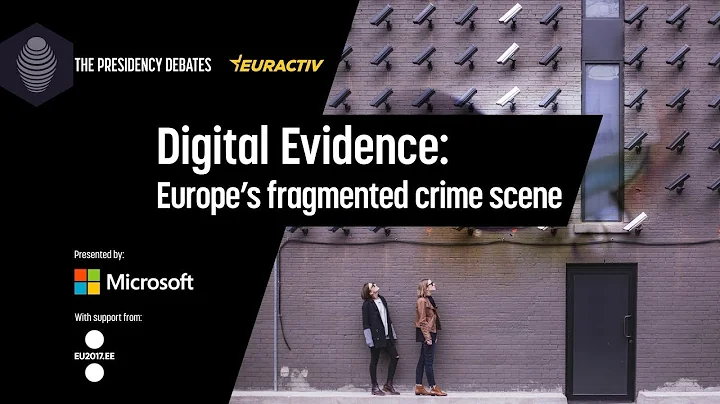 Digital Evidence: Europe's Fragmented Crime Scene (Highlights)