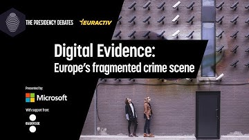 Digital Evidence: Europe