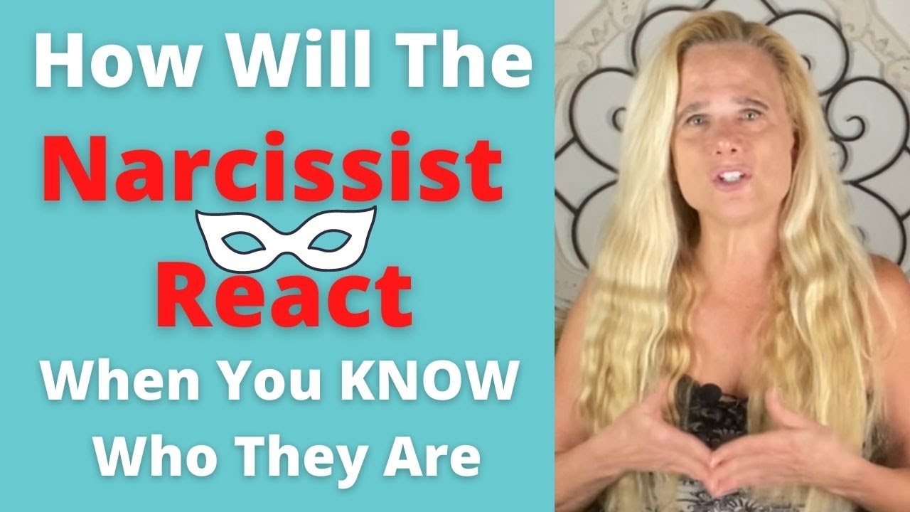 How Will The Narcissist React When You Know Who They Are - YouTube