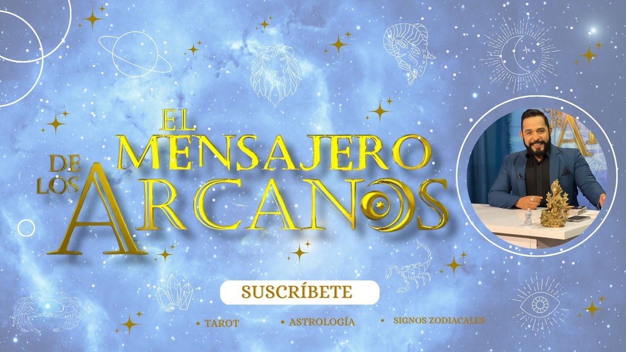 El Mensajero de los Arcanos | Tarot | Astrología | Edwyn Barrios | Canal i