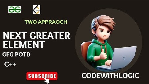 Next Greater Element || GFG || Leetcode || POTD || Two approaches || CodeWithLogic
