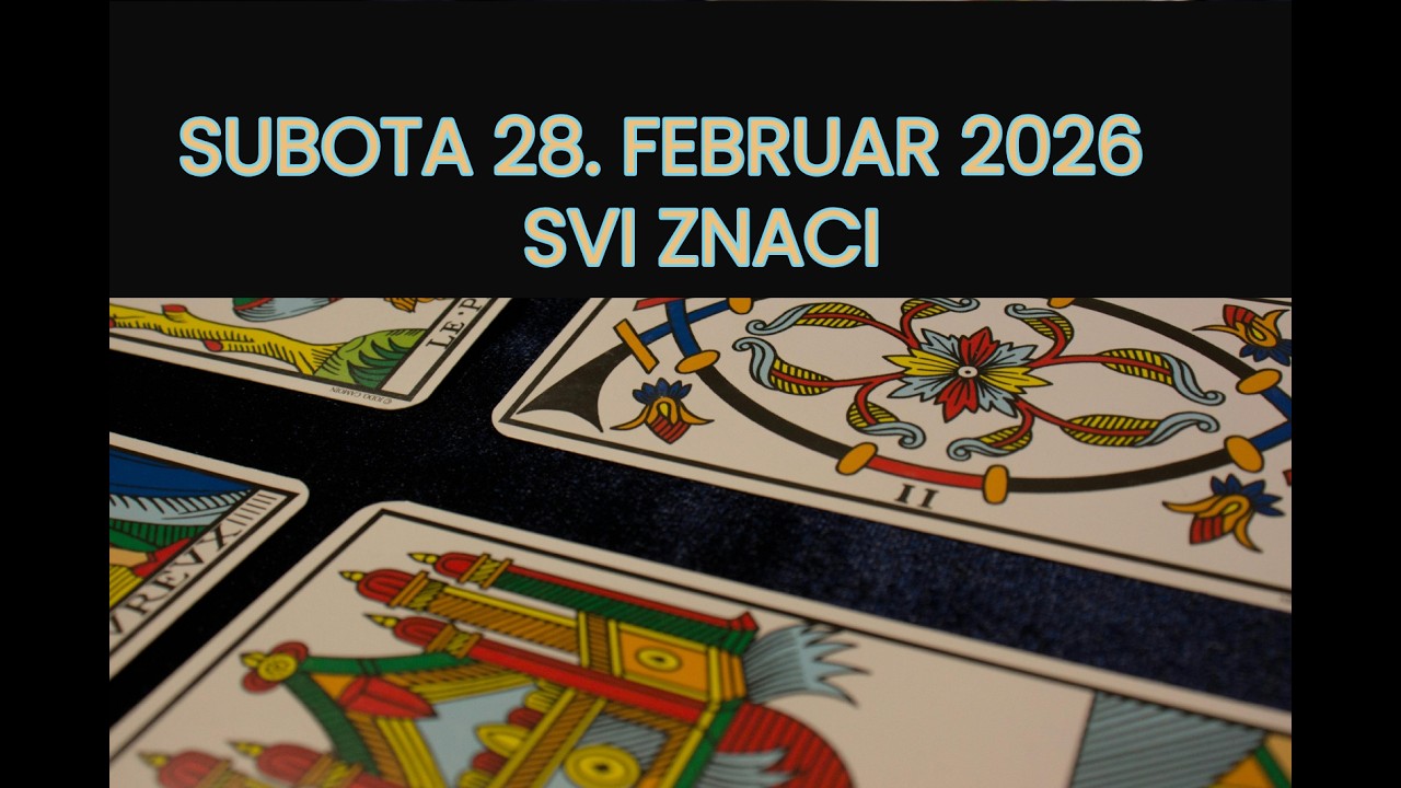 SUBOTA 28. FEBRUAR 2026 | SVI ZNACI | DNEVNO TAROT OTVARANJE