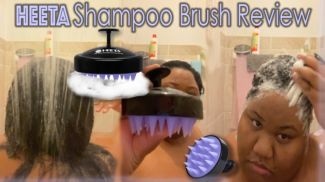 Using the HEETA Shampoo Brush Head Massager Review 💆🏾‍♀️ YouTube