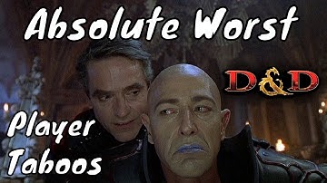 Absolute Worst D&D Player Taboos & Mistakes