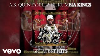 A.b. Quintanilla Iii Y Los Kumbia Kings - Pachuco (audio)