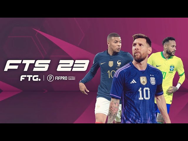 NEW FTS 23 Original New Kits & Transfer Update 2023 Android Best Graphics (300MB) Full Transefer class=