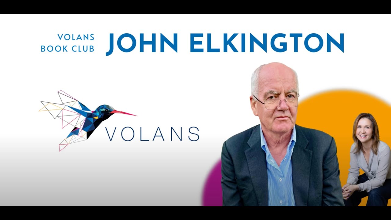 Tickling Sharks with John Elkington | Volans Book Club