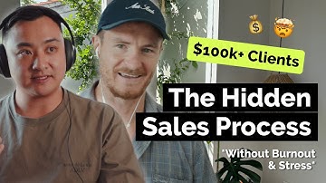 The hidden sales process that lands $100K+ clients (and saved my sanity)