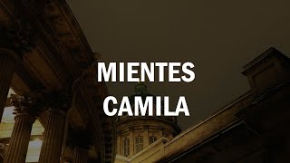 Camila - Mientes (LETRA)