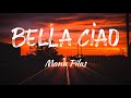 La Casa De Papel (Money Heist)  - Bella Ciao (Letra/Lyrics)