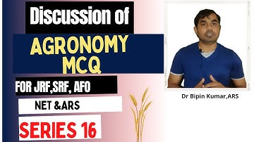 Series 16 20 MCQs Discussions of Agronomy| ICAR-JRF,SRF,NET,ARS|IBPS- AFO exams