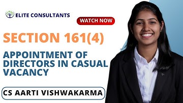 Appointment of directors in casual vacancy - section 161(4) | CS Aarti Vishwakarma