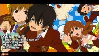 [TYER] Tonari no Kaibutsu-kun OP - Q&A Recital! (English Cover) (feat. Chioku)