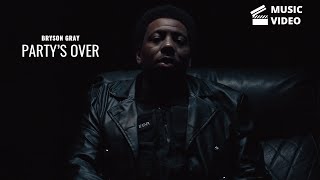 Bryson Gray x Soonie Blanks - Party's Over [Music Video] 11/12