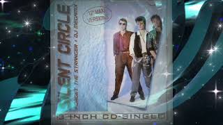 Silent Circle - Forget The Stranger (Maxi Version)