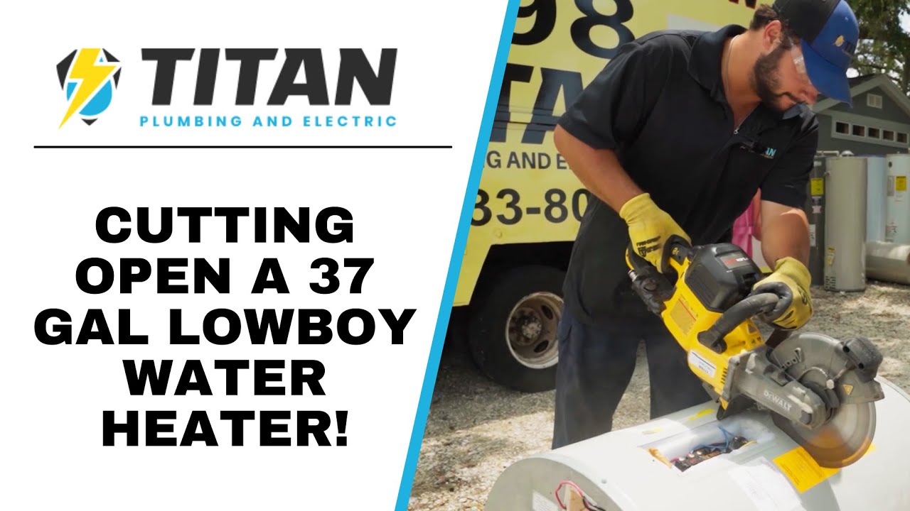 Cutting Open A 37 Gal Lowboy Water Heater