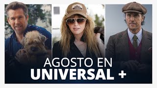 Estrenos De Agosto Universal Plus