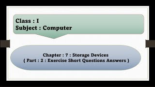 Celebrity Storage Devices | Exercise Short Questions Answers | Chapter : 7 | Part : 2 | Class : 1 Wealth