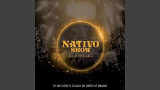 Video thumbnail of "Nativo Show - Perdón Señor (En Vivo)"