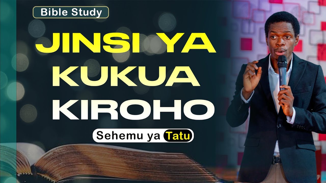 JINSI YA KUKUA KIROHO Sehemu ya Tatu - Innocent Morris