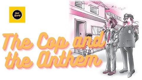 The Cop and the Anthem | Short English Story Video | One Story