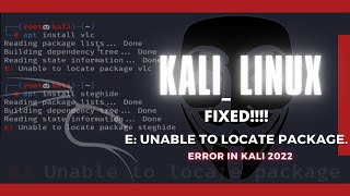 Fixing E: Unable to locate package error | Kali Linux | 2022.2