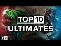 The Top 10 Ultimates (LoL, Dota 2, OW, HotS, SF)