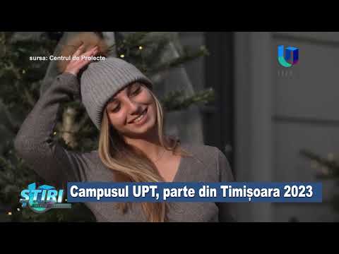 Campusul UPT, parte integrată din Timișoara 2023