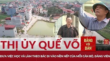 Học Bác gắn với việc làm cụ thể | Làm theo gương Bác | Đảng với Dân