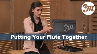 Getting To Know Your Flute - Lesson 2 : Putting Your Flute Together