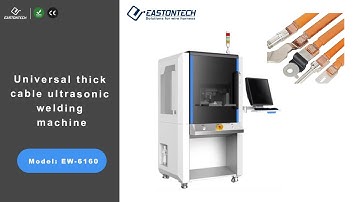 EW 6160 Ultrasonic Wire Terminal Welding Machine 15 70mm2 EASTONTECH