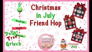 CHRISTMAS IN JULY FRIEND HOP | Farmhouse Christmas Ornaments | Grinch Dollar Tree Christmas Project