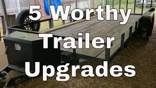 5 Worthy Trailer Upgrades