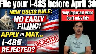 USCIS Rule Change: You CAN’T Use Filing Dates in May | I-485 Alert! Huge Setback for GC Applicants