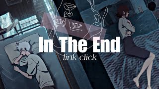 Link Click | Shiguang Daili Ren | In The End | AMV o(^▽^)o