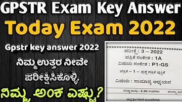 Gpstr Key answer 2022, today gpstr exam ಕೀ ಉತ್ತರಗಳು, Gpstr 21-5-2022 score, gpstr gk , paper 1 gpstr