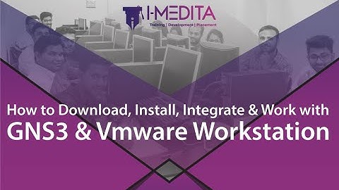 How to Download, Install, Integrate  & Work with GNS3 & Vmware Workstation