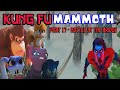 Kung Fu Mammoth Part 17 - Battle at The Bridge