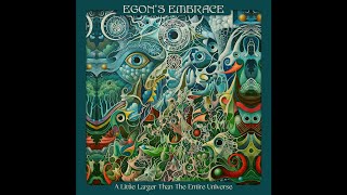 Egon's Embrace - Dream With Exit Wounds