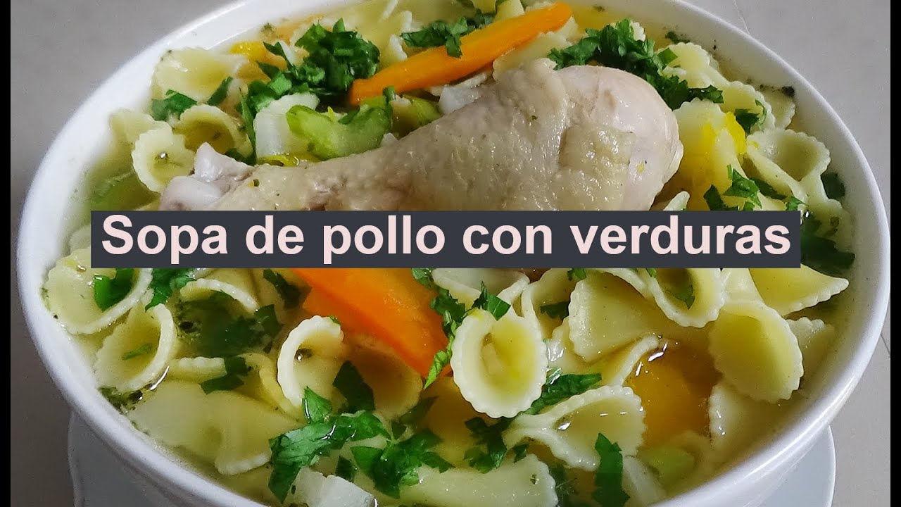 Sopa de Pollo con Verdura//Cocina Peruana