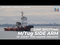 SHIP SPOTTING | M/Tug Side Arm of Assist Tow Marine Services