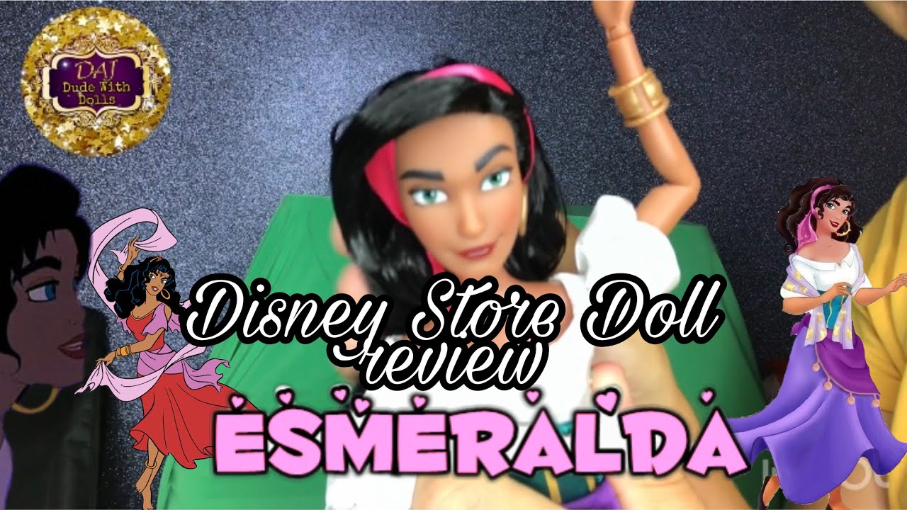 Disney Store Classic Dolls Esmeralda YouTube