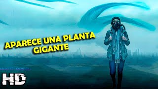 ✅Una planta MOUNSTRUOSA aparece en la tierra, el terrible descuido de la humanidad.