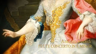 A. VIVALDI [previously attr.]: Flute Concerto in E minor RV 430, Arte dei Suonatori