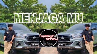 Download lagu BONGAWAN REMIXER - MenjagaMu