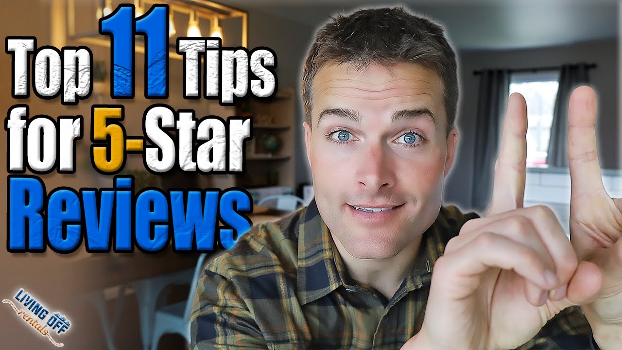 11 Hacks to ENSURE 5 Star Reviews on your AirBnB Listings